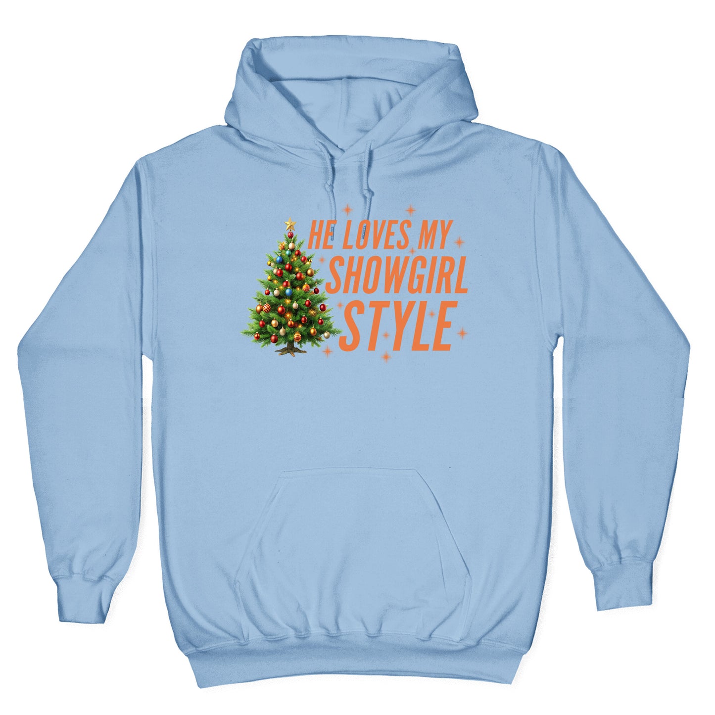 He Loves My Showgirl Style, She Loves my Redwood Tree Hoodie