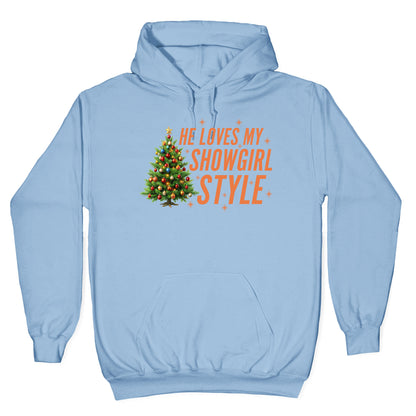 He Loves My Showgirl Style, She Loves my Redwood Tree Hoodie