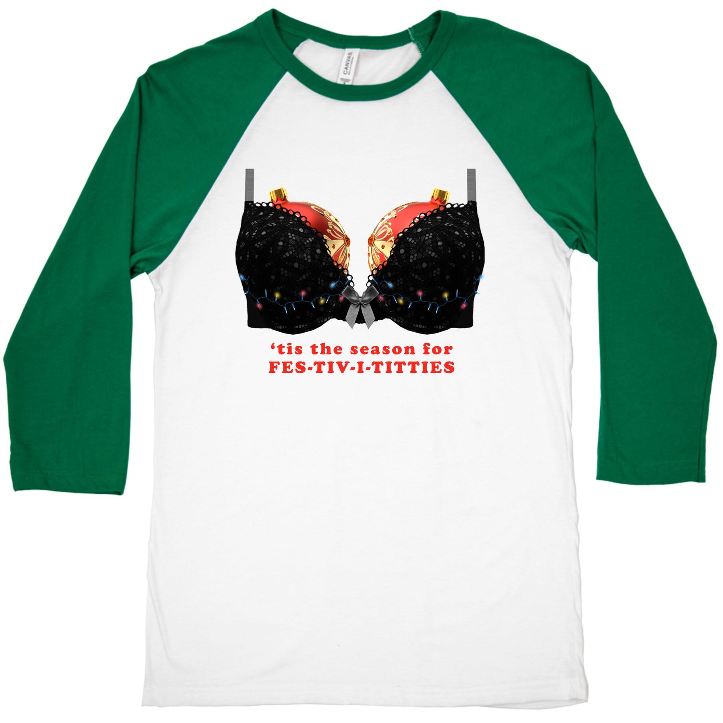 Tis the Season for Fest-tiv-i-titties  Baseball Tee