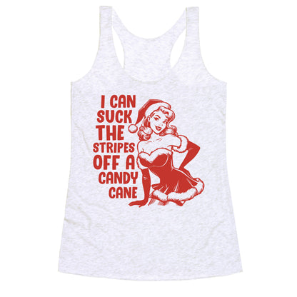 Can Suck the Stripes off a Candy Cane Racerback Tank
