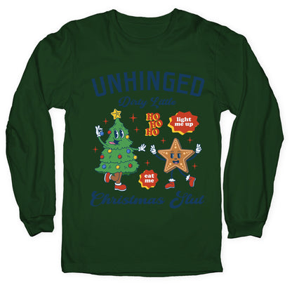 Unhinged Dirty Christmas Slut Longsleeve Tee