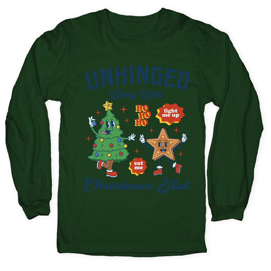 Unhinged Dirty Christmas Slut Longsleeve Tee