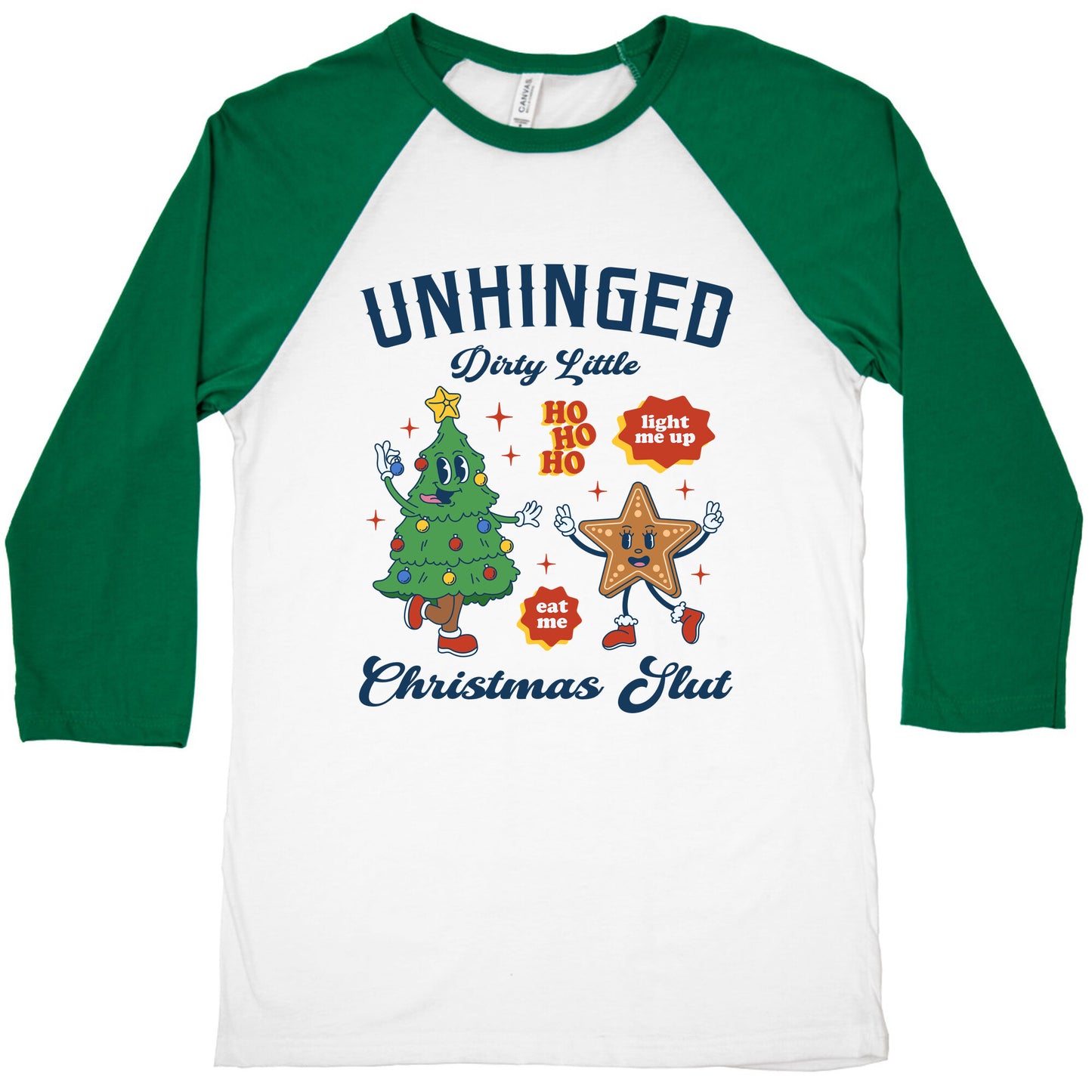 Unhinged Dirty Christmas Slut Baseball Tee