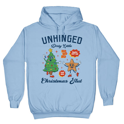 Unhinged Dirty Christmas Slut Hoodie