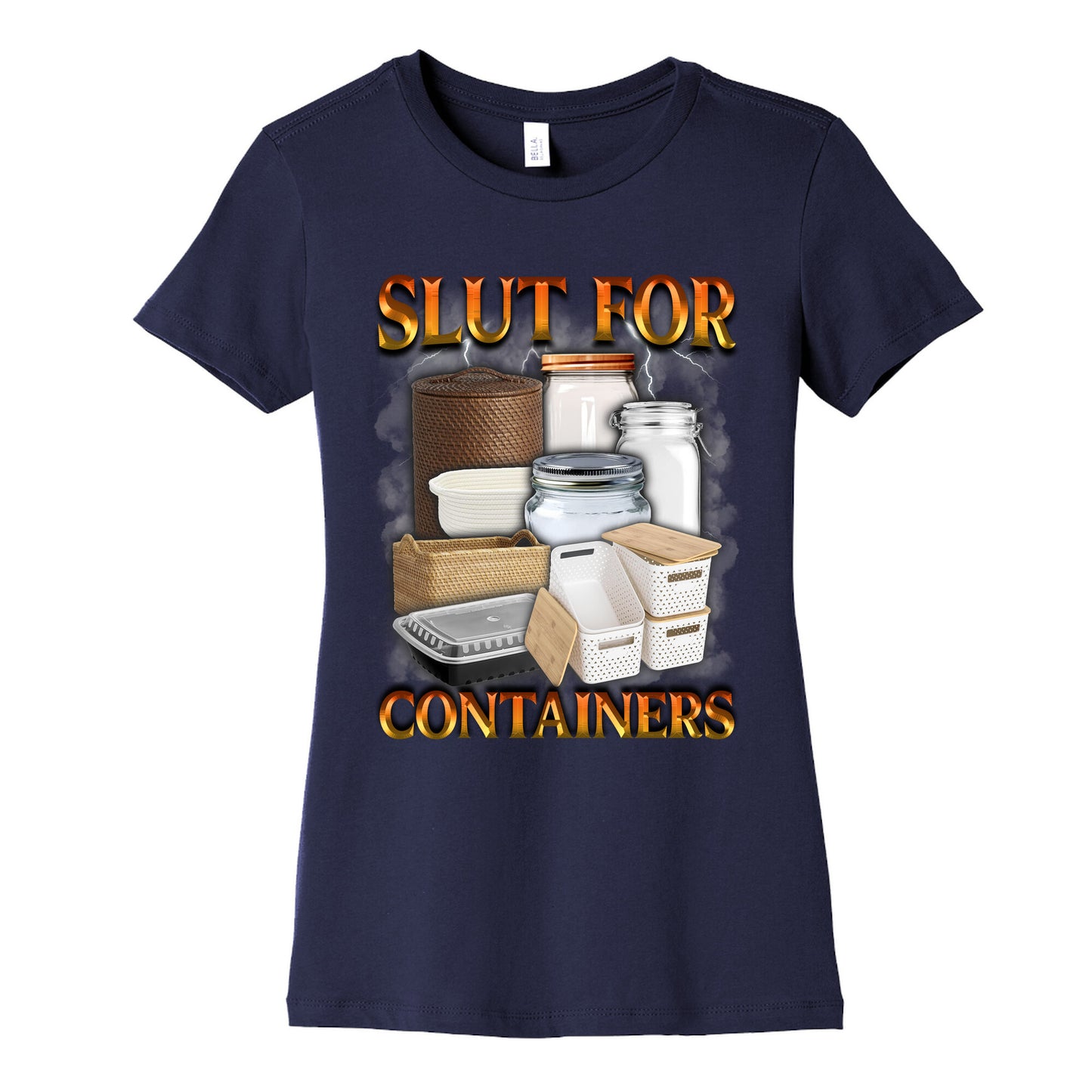 Slut for Containers Womens Cotton Tee