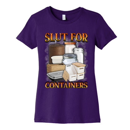Slut for Containers Womens Cotton Tee