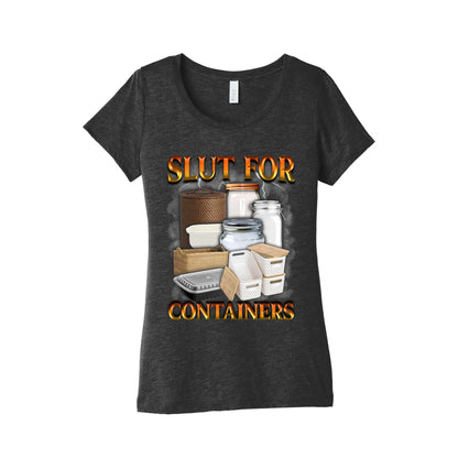 Slut for Containers Womens Triblend Tee