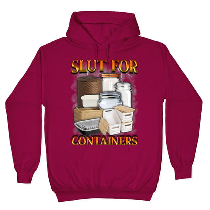 Slut for Containers Hoodie