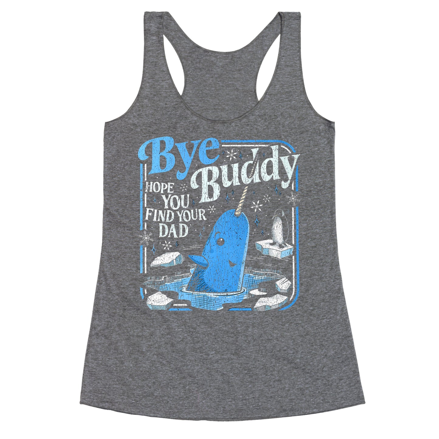 Bye Bye Buddy Racerback Tank