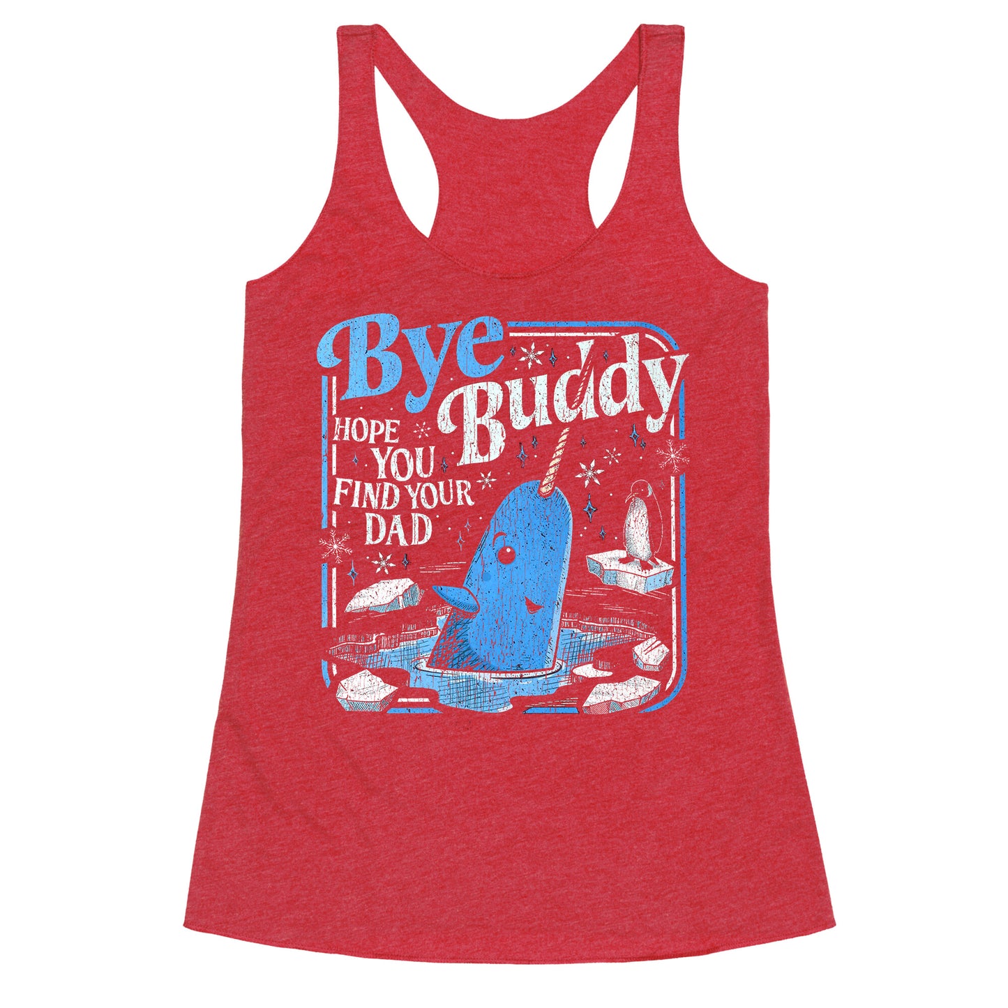 Bye Bye Buddy Racerback Tank