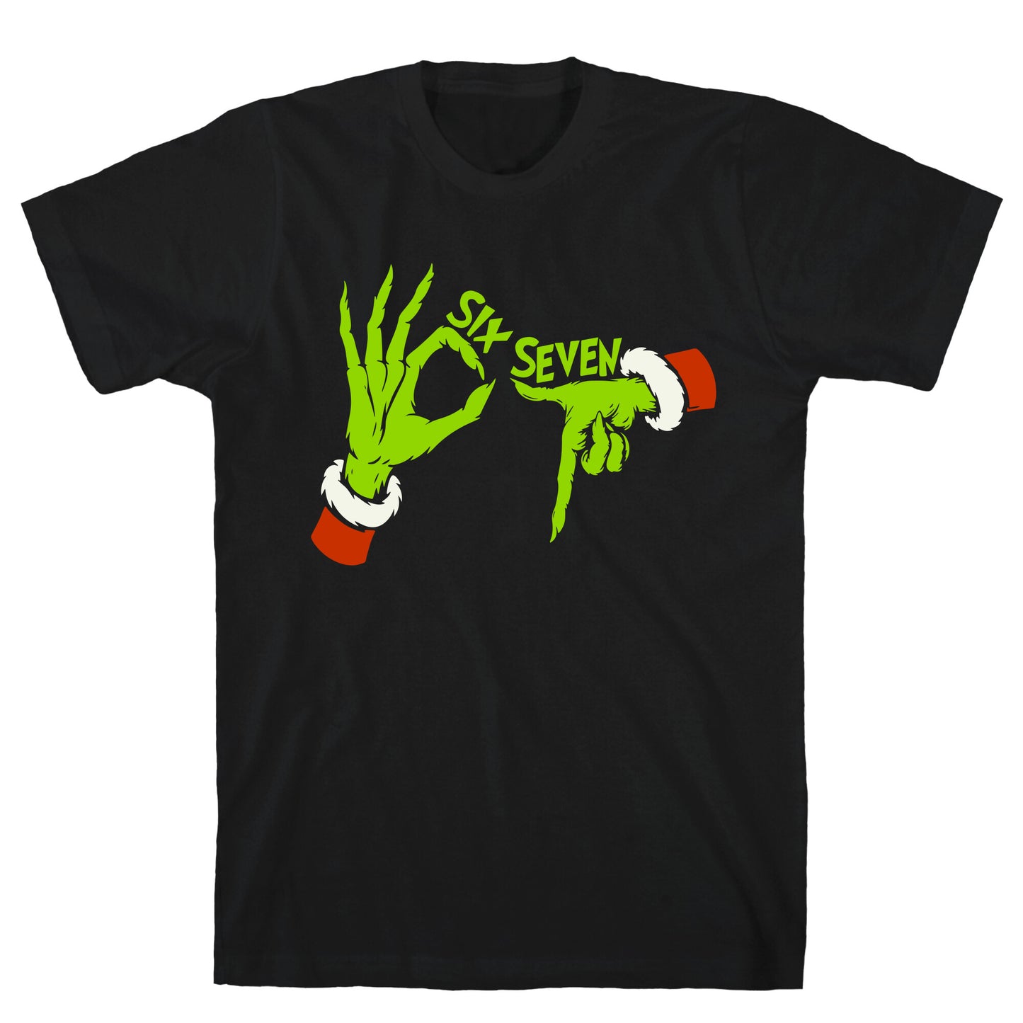 67 Grinch Hands T-Shirt