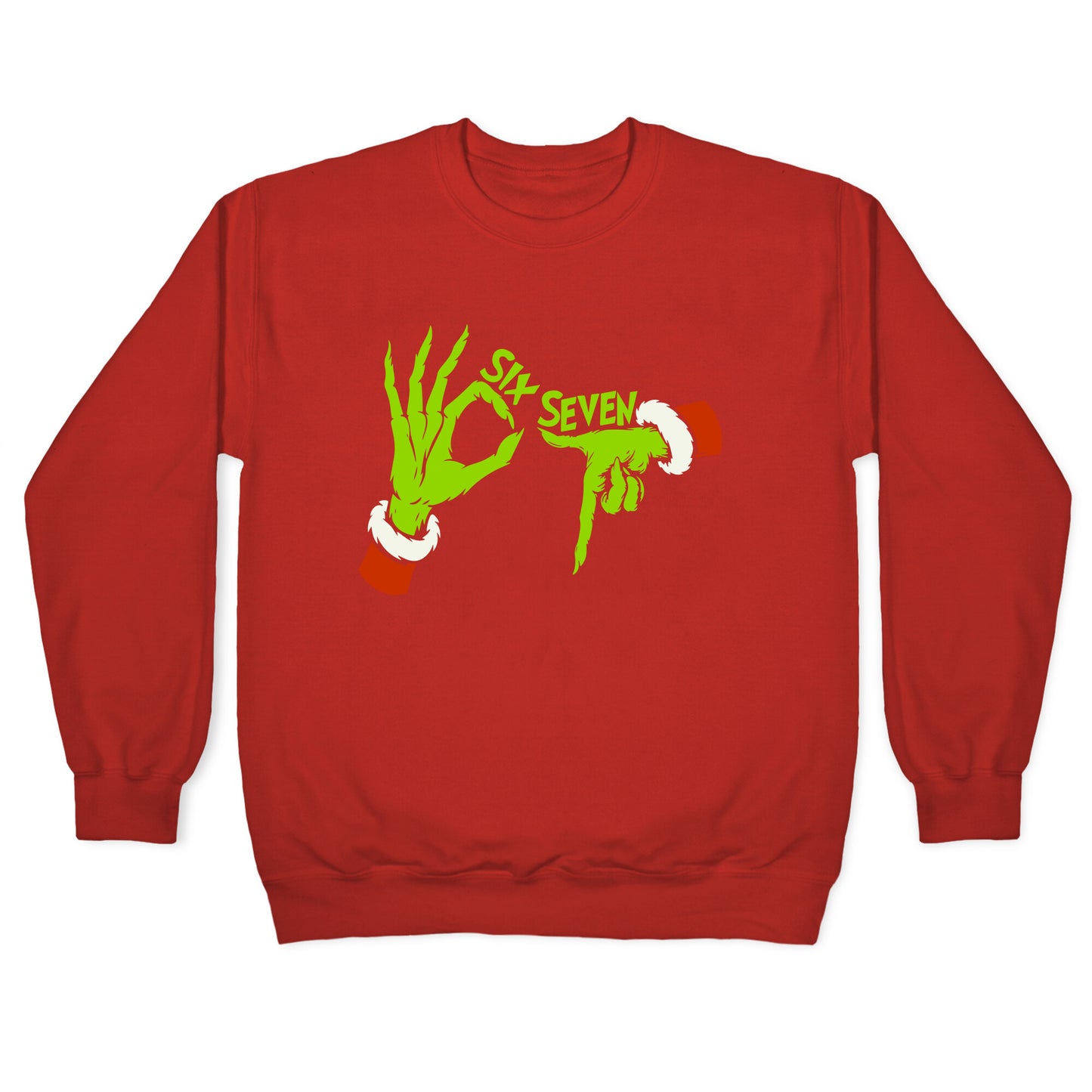 67 Grinch Hands Crewneck Sweatshirt