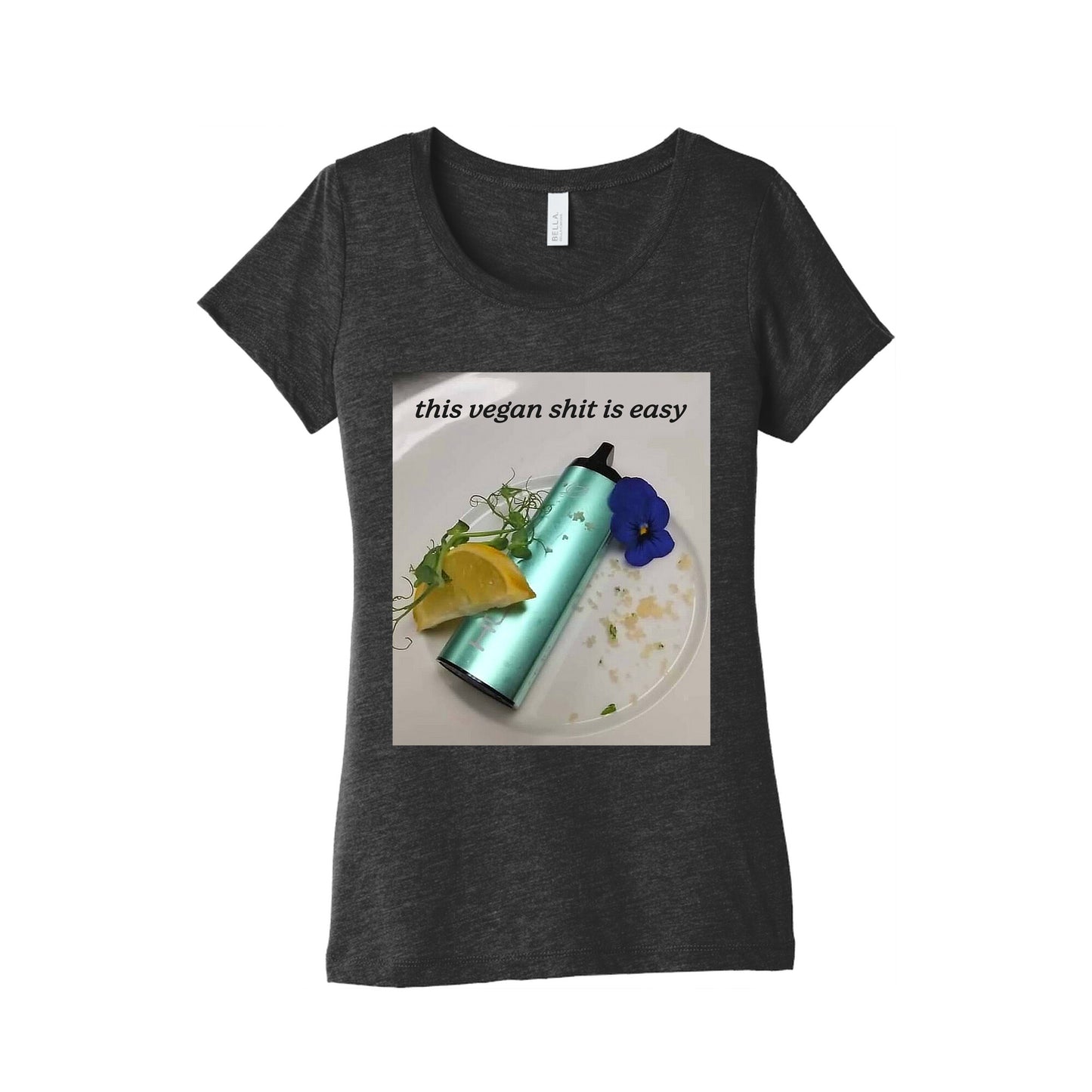 This Vegan Shit is Easy Womens Triblend Tee