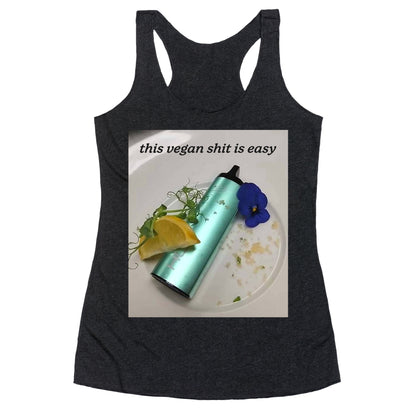 This Vegan Shit is Easy Racerback Tank