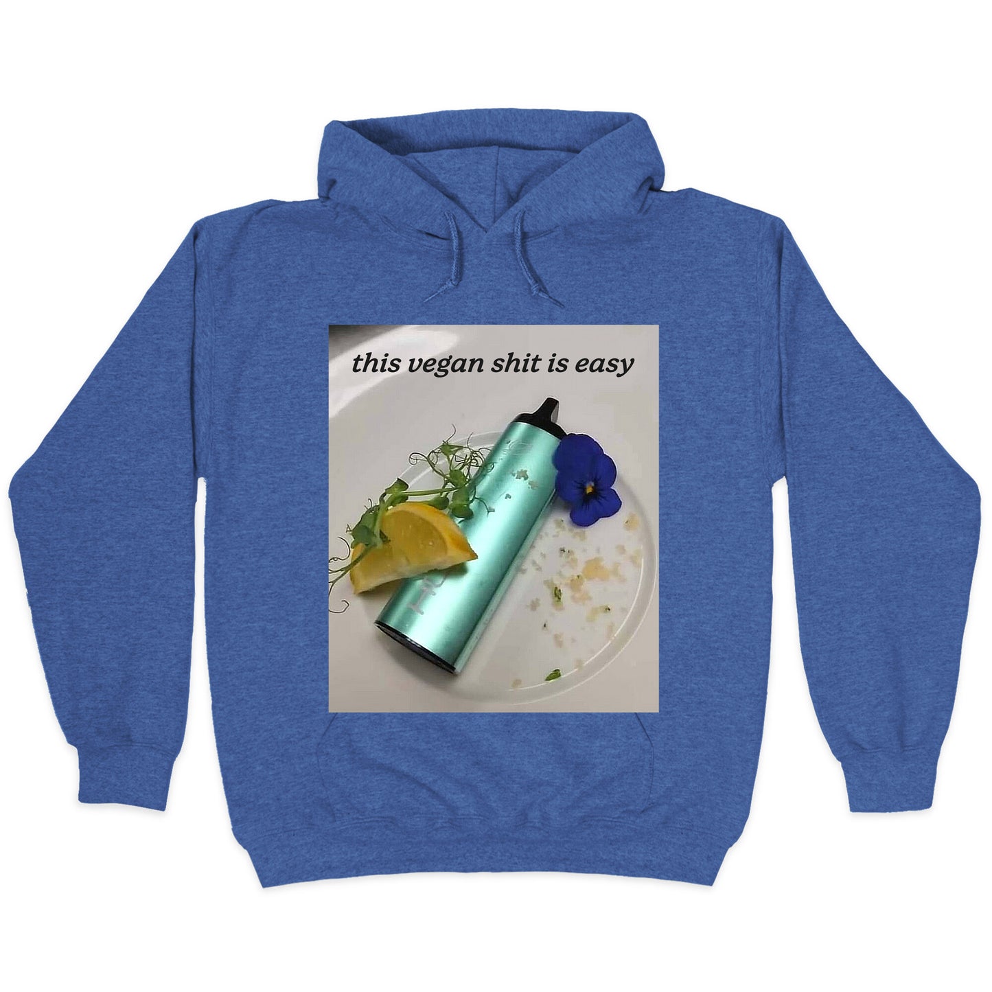 This Vegan Shit is Easy Hoodie