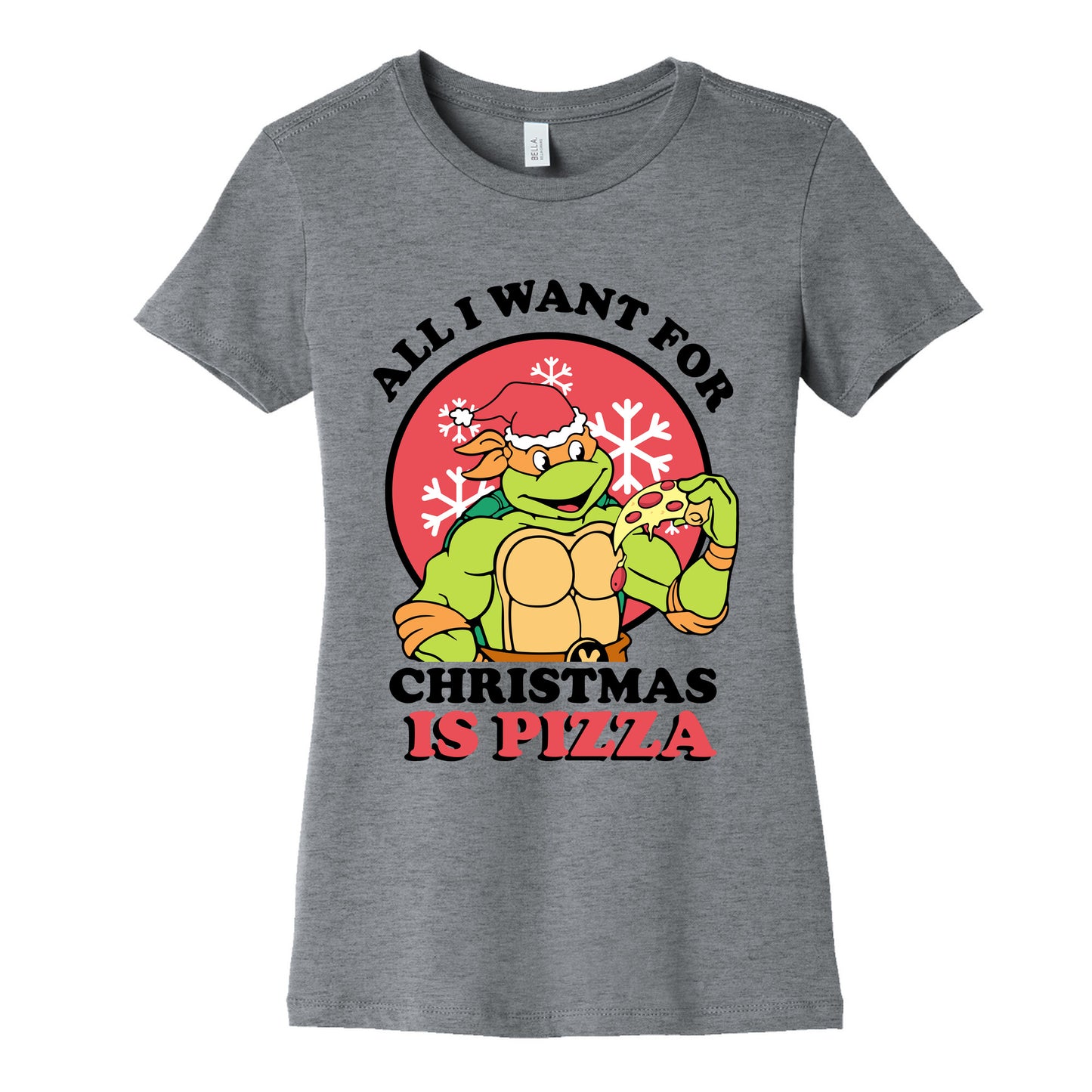 All I Want for Christmas is Pizza Womens Cotton Tee