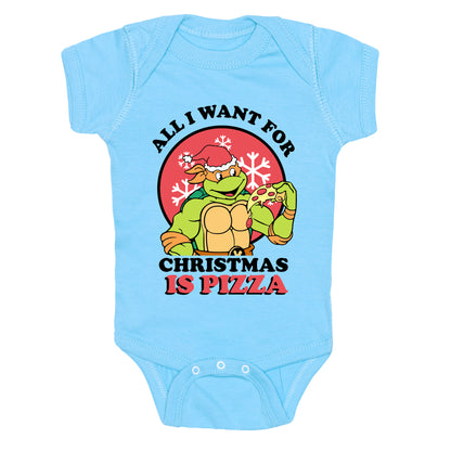 All I Want for Christmas is Pizza Baby One-Piece