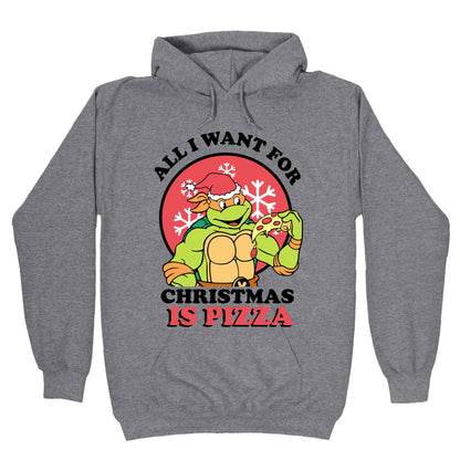 All I Want for Christmas is Pizza Hoodie