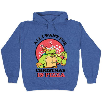 All I Want for Christmas is Pizza Hoodie