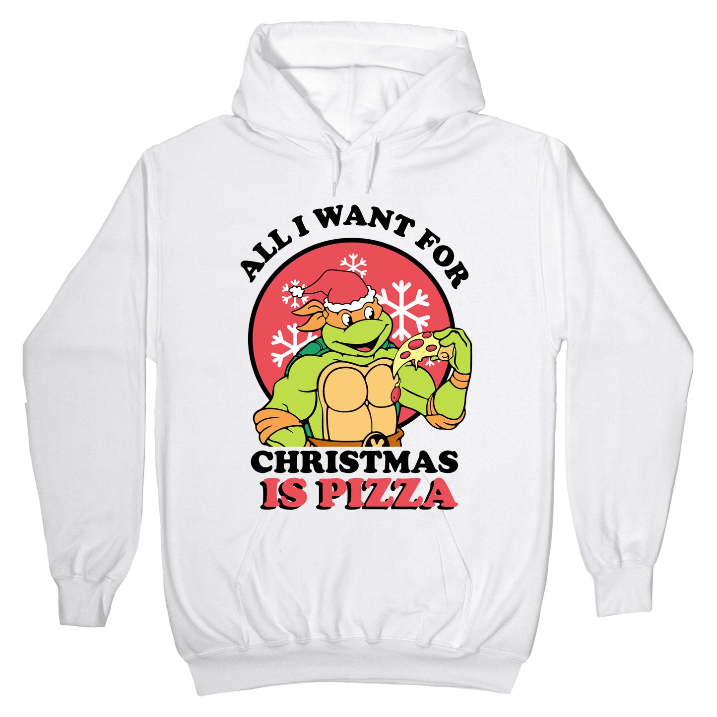 All I Want for Christmas is Pizza Hoodie