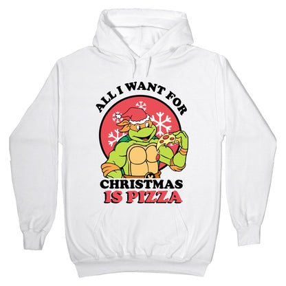 All I Want for Christmas is Pizza Hoodie