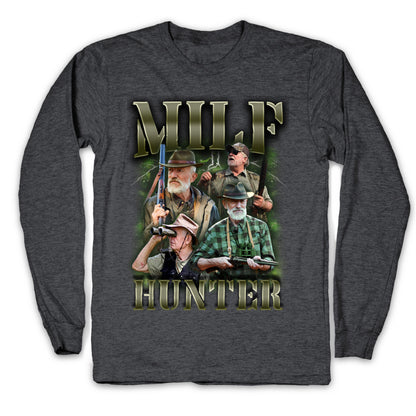 MILF Hunter Longsleeve Tee