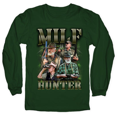 MILF Hunter Longsleeve Tee
