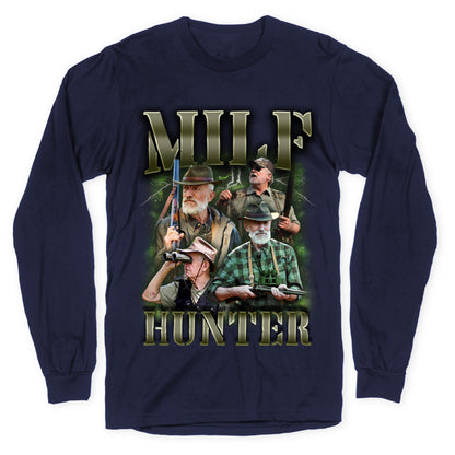 MILF Hunter Longsleeve Tee