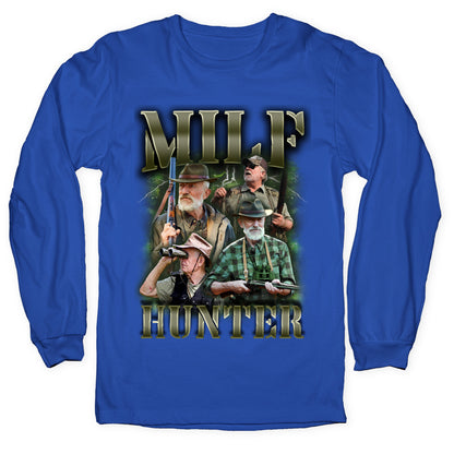 MILF Hunter Longsleeve Tee