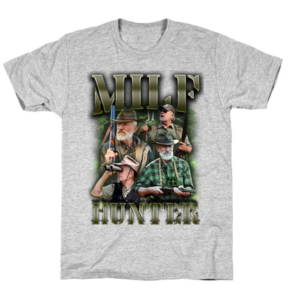 MILF Hunter T-Shirt