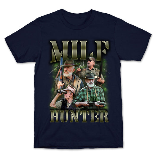 MILF Hunter T-Shirt
