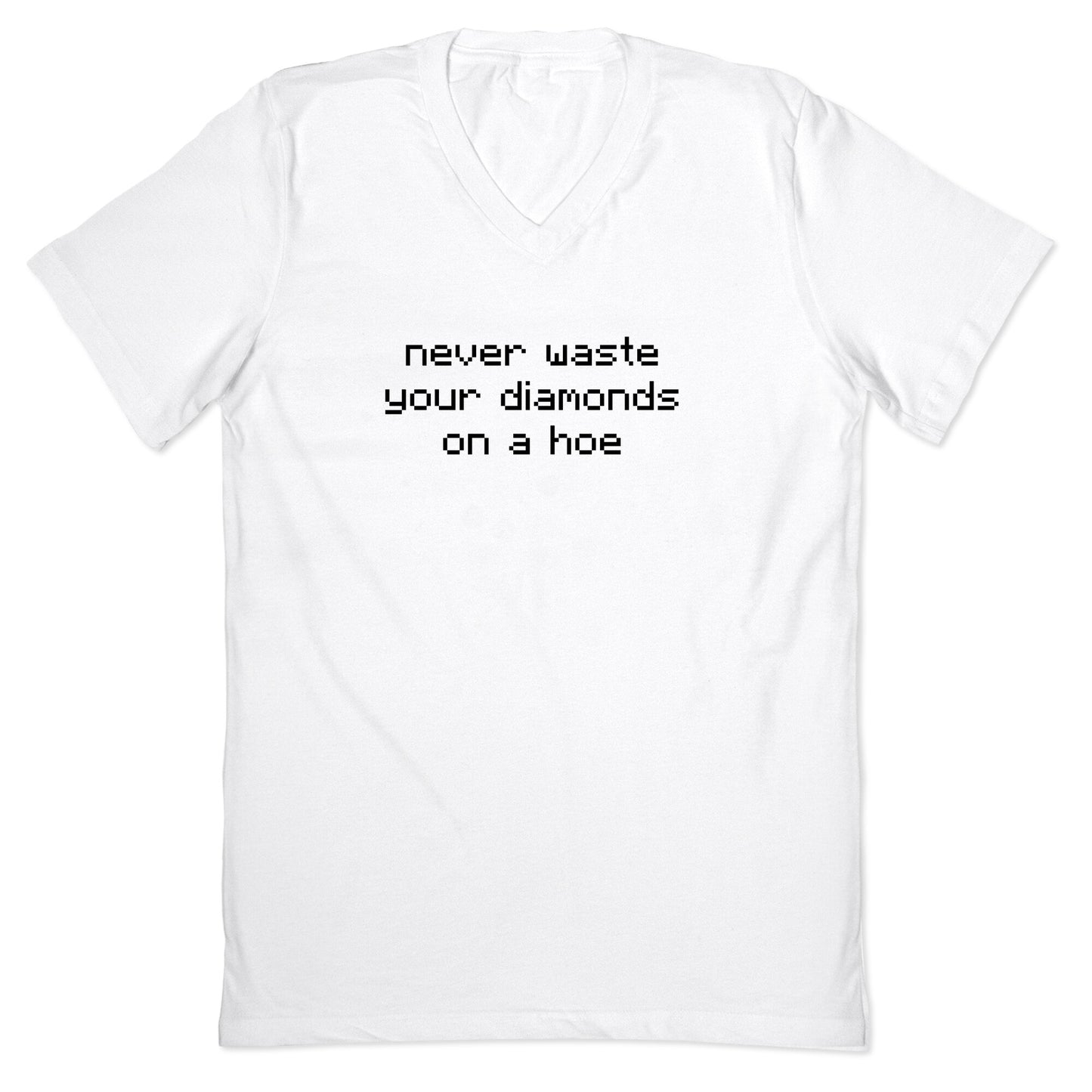 Minecraft Never Waste Diamonds on a Hoe V-Neck