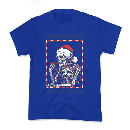 Overstimulated, But Still Festive Kids Tee