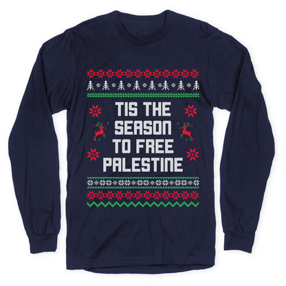 Tis the Season to Free Palestine Longsleeve Tee