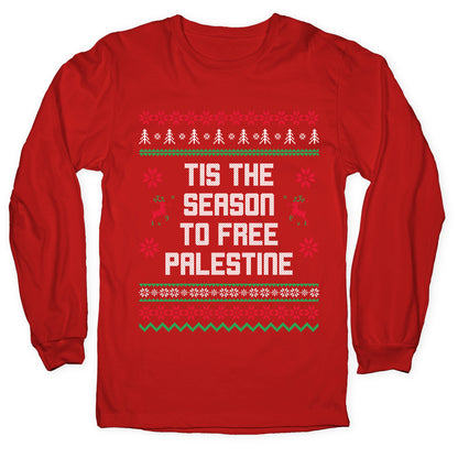 Tis the Season to Free Palestine Longsleeve Tee