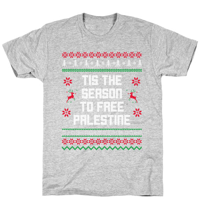 Tis the Season to Free Palestine T-Shirt