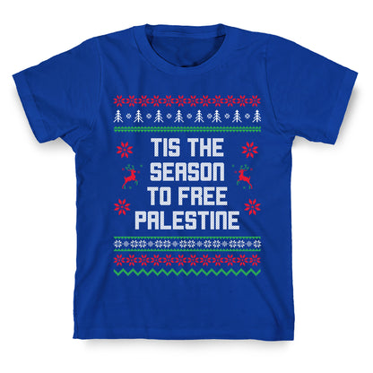 Tis the Season to Free Palestine T-Shirt