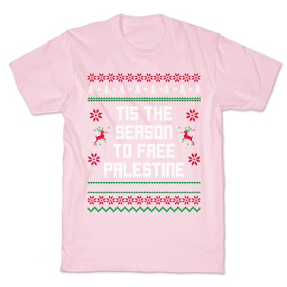 Tis the Season to Free Palestine T-Shirt