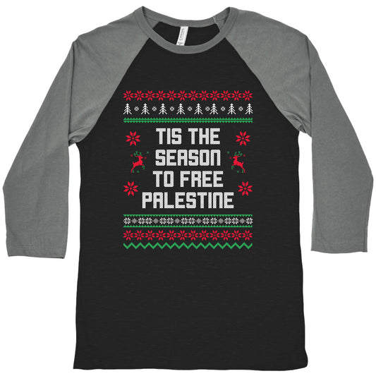 Tis the Season to Free Palestine Baseball Tee