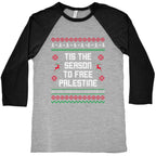 Tis the Season to Free Palestine Baseball Tee