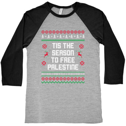 Tis the Season to Free Palestine Baseball Tee