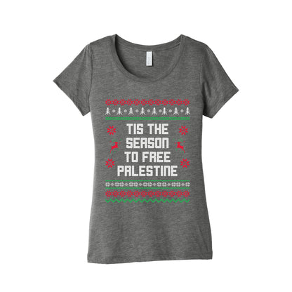 Tis the Season to Free Palestine Womens Triblend Tee