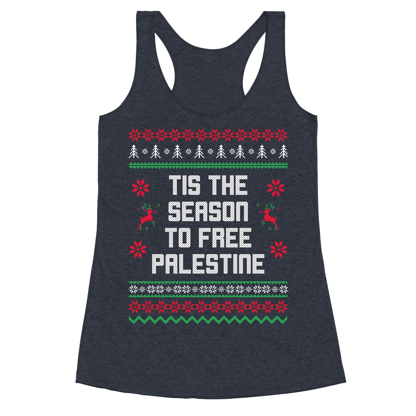 Tis the Season to Free Palestine Racerback Tank