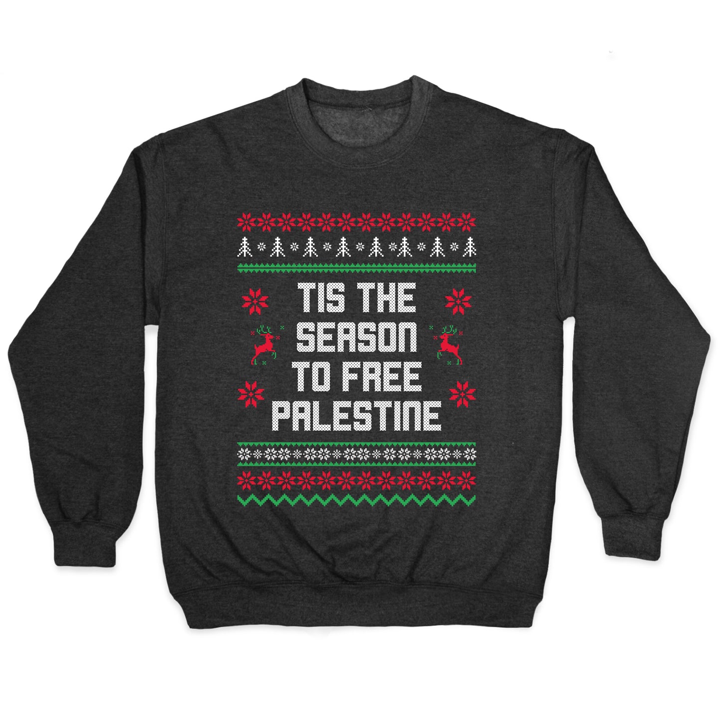 Tis the Season to Free Palestine Crewneck Sweatshirt