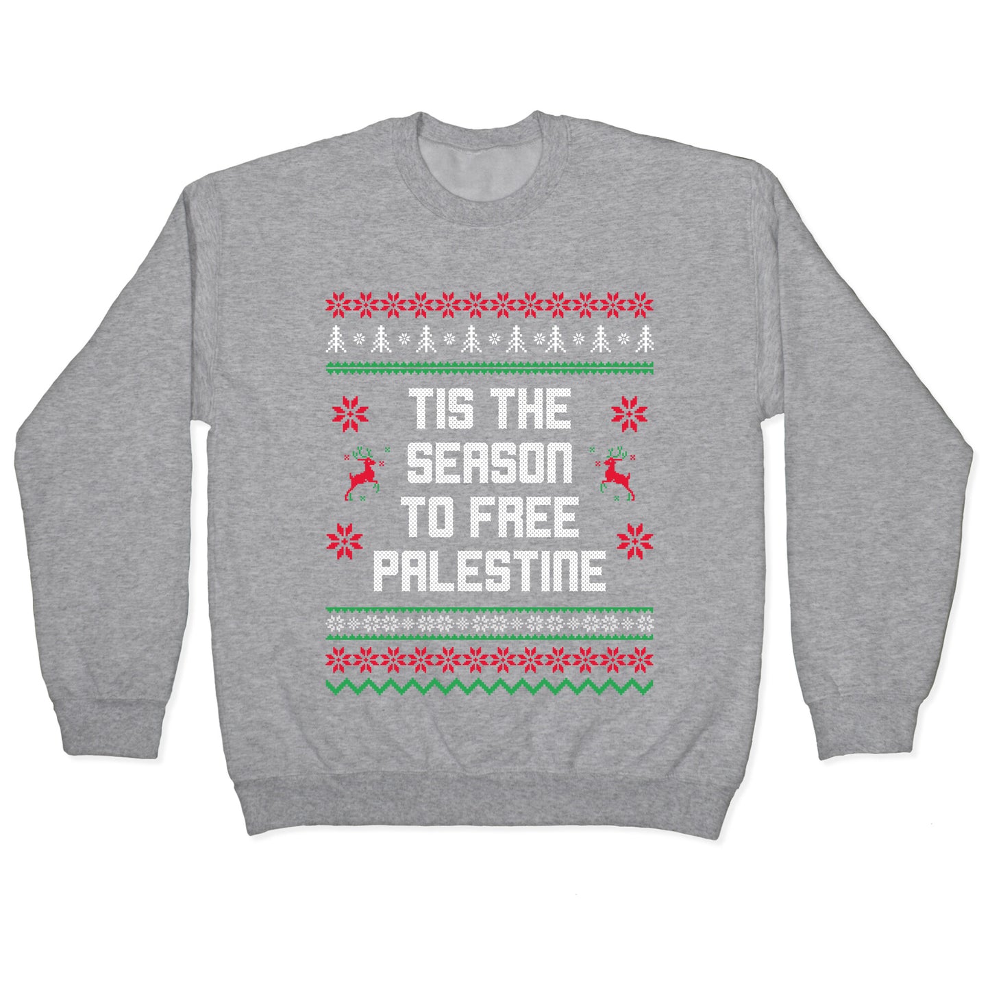Tis the Season to Free Palestine Crewneck Sweatshirt
