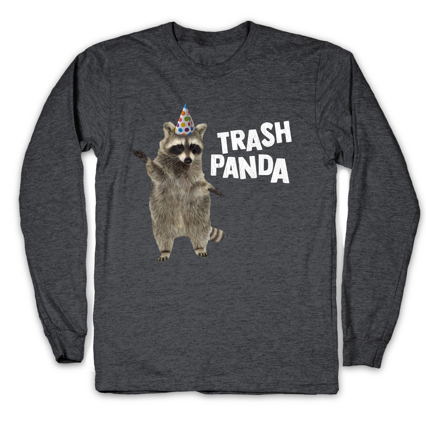 Trash Panda Longsleeve Tee