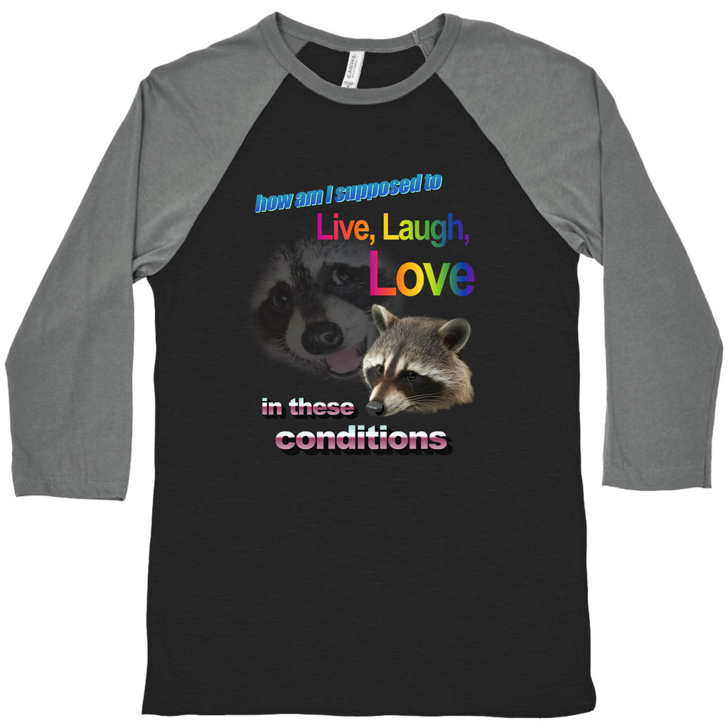Live Laugh Love Raccoon Baseball Tee