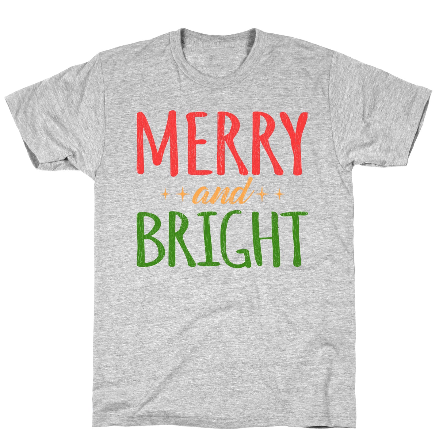 Merry & Bright T-Shirt
