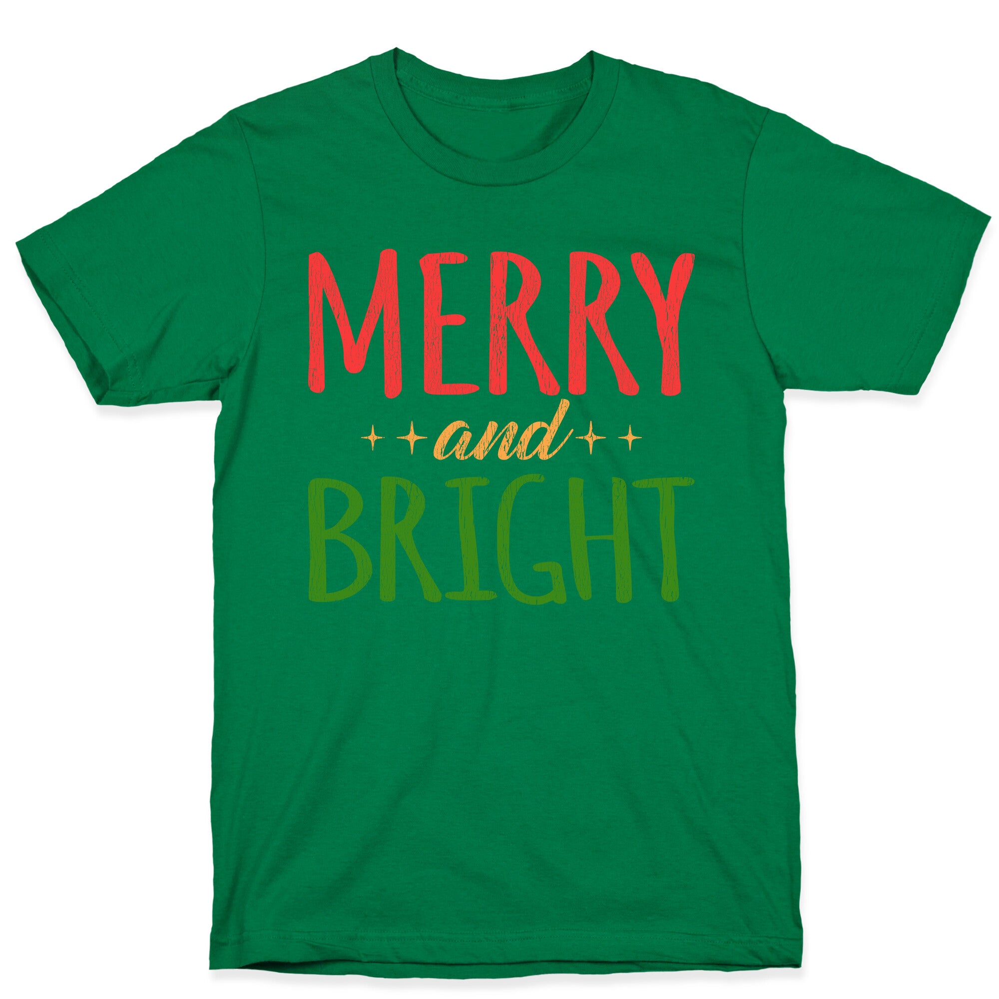 Merry & Bright T-Shirt