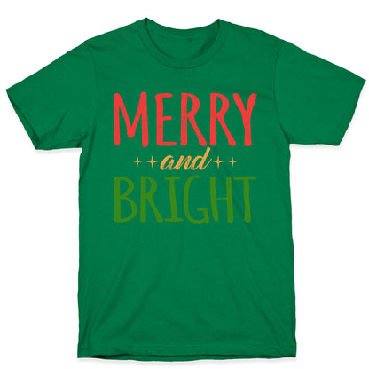 Merry & Bright T-Shirt